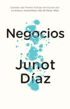 Negocios / Drown de Junot Díaz