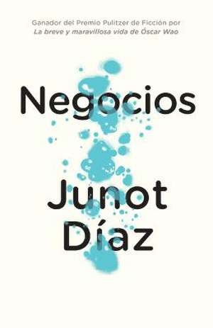 Negocios de Junot Diaz