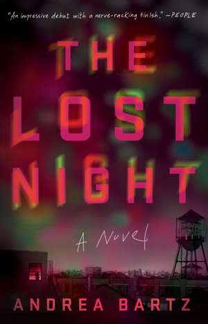 The Lost Night de Andrea Bartz