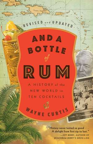 And a Bottle of Rum de Wayne Curtis