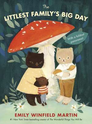 The Littlest Family's Big Day de Emily Winfield Martin