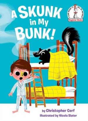 A Skunk in My Bunk! de Christopher Cerf