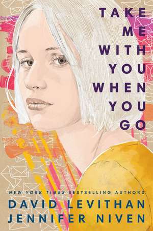 Take Me With You When You Go de David Levithan