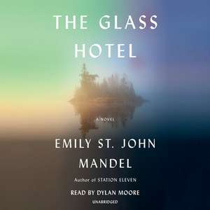 The Glass Hotel de Emily St. John Mandel