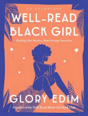 Well-Read Black Girl de Edim, Glory