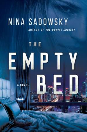 The Empty Bed de Nina Sadowsky