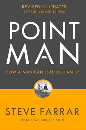 Point Man, Revised and Updated de Steve Farrar