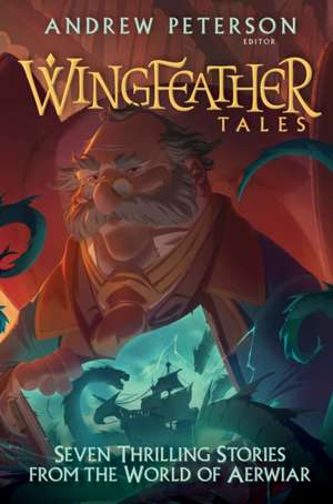 Wingfeather Tales de Jonathan Rogers