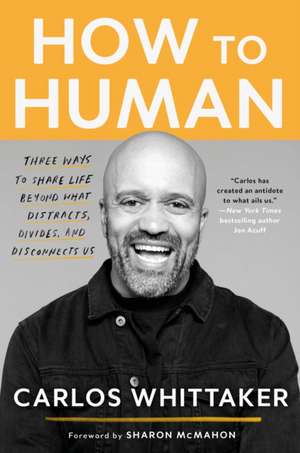 How to Human de Carlos Whittaker