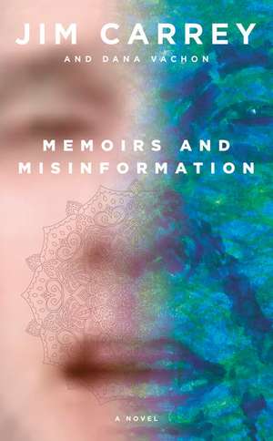 Memoirs and Misinformation de Jim Carrey