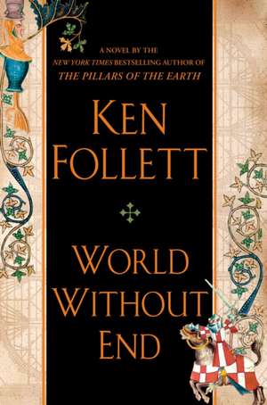 World Without End de Ken Follett