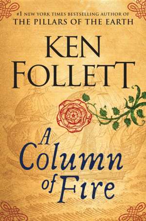 A Column of Fire de Ken Follett