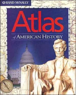 Atlas of American History de Inc Rand McNally