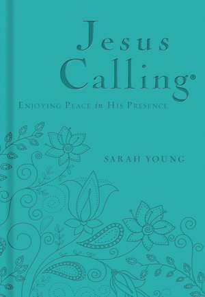 Jesus Calling, Teal Leathersoft, with Scripture References: Enjoying Peace in His Presence (a 365-Day Devotional) de Sarah Young