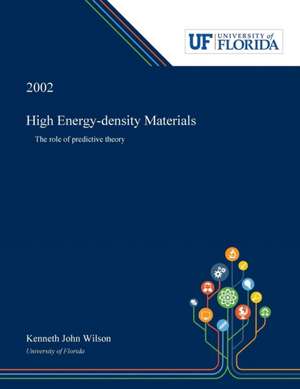 High Energy-density Materials de Kenneth Wilson