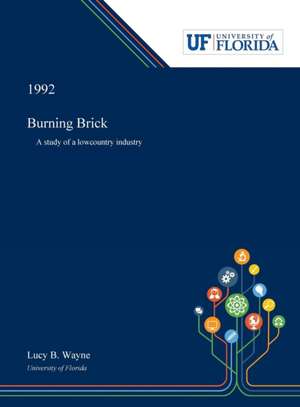 Burning Brick de Lucy Wayne