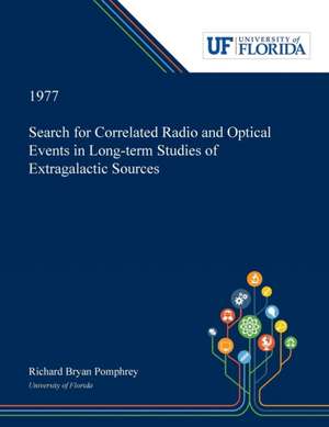 Search for Correlated Radio and Optical Events in Long-term Studies of Extragalactic Sources de Richard Pomphrey