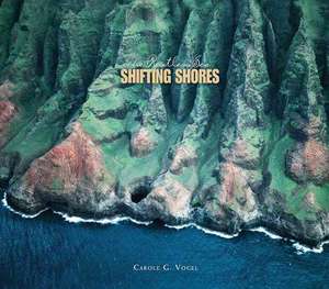 Shifting Shores de Carole Garbuny Vogel