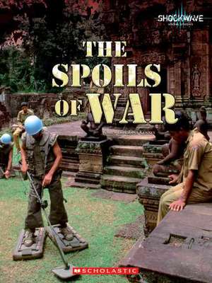 The Spoils of War de Karen Latchana Kenney