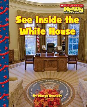 See Inside the White House de Marge Kennedy