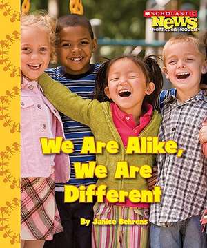 We Are Alike, We Are Different de Janice Behrens