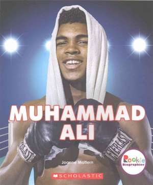 Muhammad Ali de Joanne Mattern