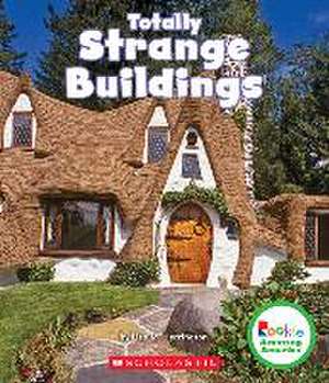 Totally Strange Buildings de Lisa M. Herrington