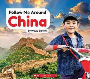 China (Follow Me Around) de Wiley Blevins