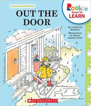 Out the Door de Catherine Matthias