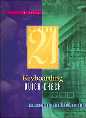 Quick Check Software: Century 21 Keyboarding and Information Processing de South-Western