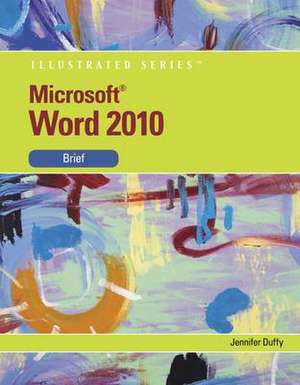 Microsoft¿ Word 2010 de Jennifer Duffy