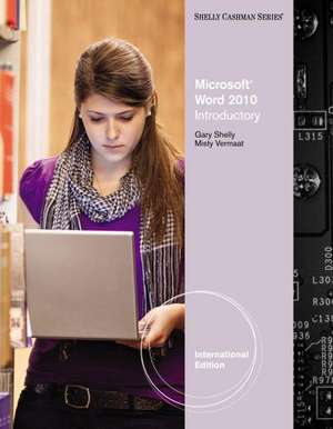 Microsoft (R) Word 2010 de Gary B. Shelly