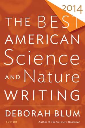 The Best American Science And Nature Writing 2014 de Tim Folger