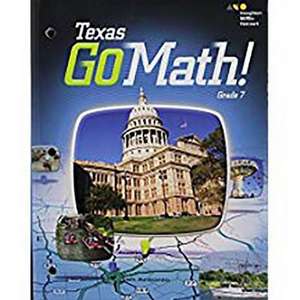 Holt McDougal Go Math! Texas de Edward B. Burger