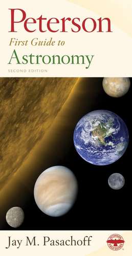 Peterson First Guide To Astronomy, Second Edition de Professor Jay M. Pasachoff