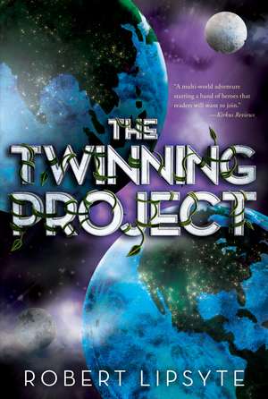 The Twinning Project de Robert Lipsyte