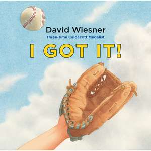 I Got It! de David Wiesner