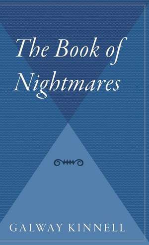 The Book Of Nightmares de Galway Kinnell