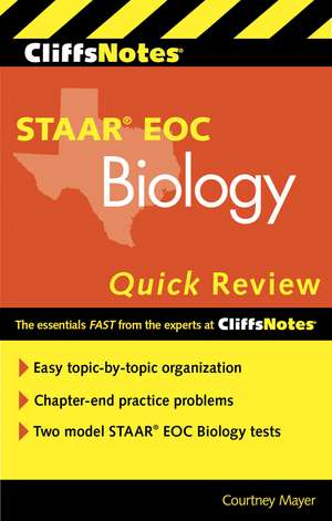 CliffsNotes STAAR EOC Biology Quick Review de Courtney Mayer