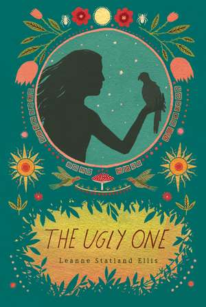 The Ugly One de Leanne Statland Ellis