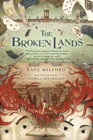 The Broken Lands de Kate Milford