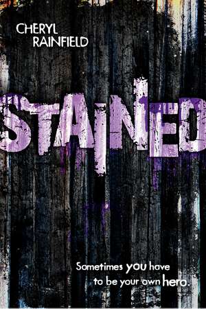 Stained de Cheryl Rainfield