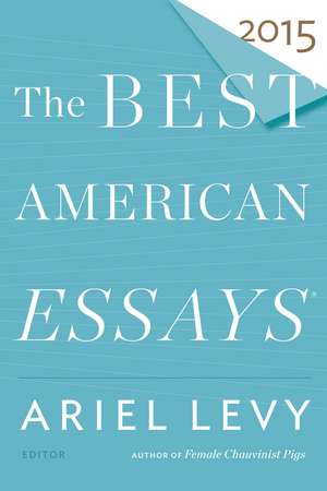 The Best American Essays 2015 de Robert Atwan