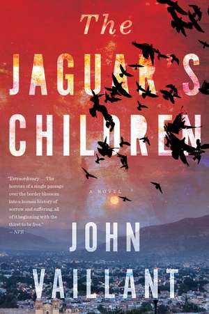 The Jaguar's Children de John Vaillant