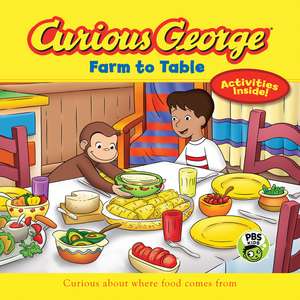 Curious George Farm to Table (CGTV 8x8) de H. A. Rey