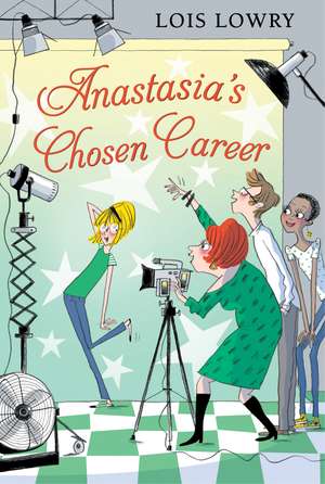 Anastasia’s Chosen Career de Lois Lowry