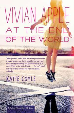 Vivian Apple at the End of the World de Katie Coyle