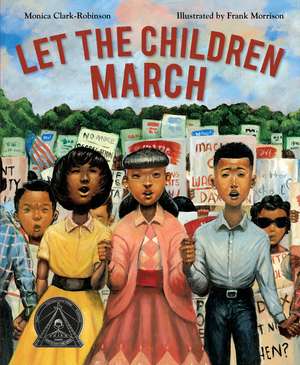 Let the Children March de Monica Clark-Robinson