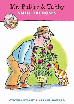 Mr. Putter & Tabby Smell the Roses de Cynthia Rylant