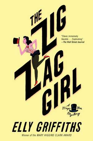 The Zig Zag Girl: The First Brighton Mystery de Elly Griffiths